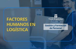 Factores Humanos en Logística: Gestión y Formación de Personal